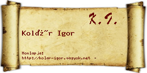 Kolár Igor névjegykártya